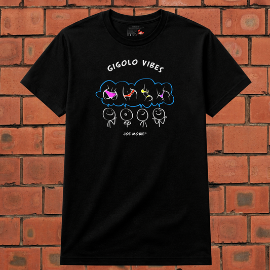 Joe Moxie® Dreaming of Gigolo Vibes T-Shirt