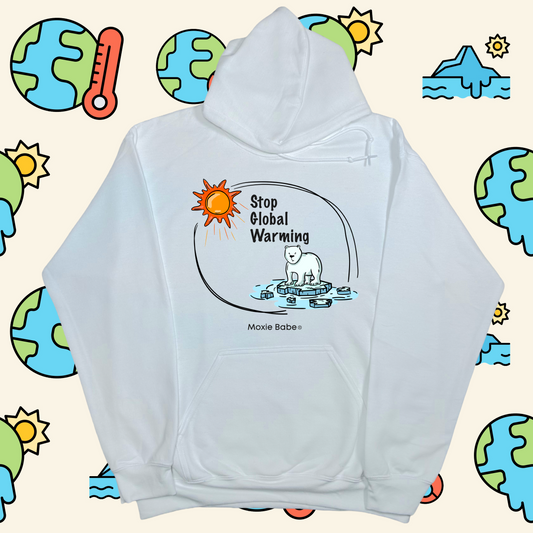 Moxie Babe® Stop Global Warming Hoodie