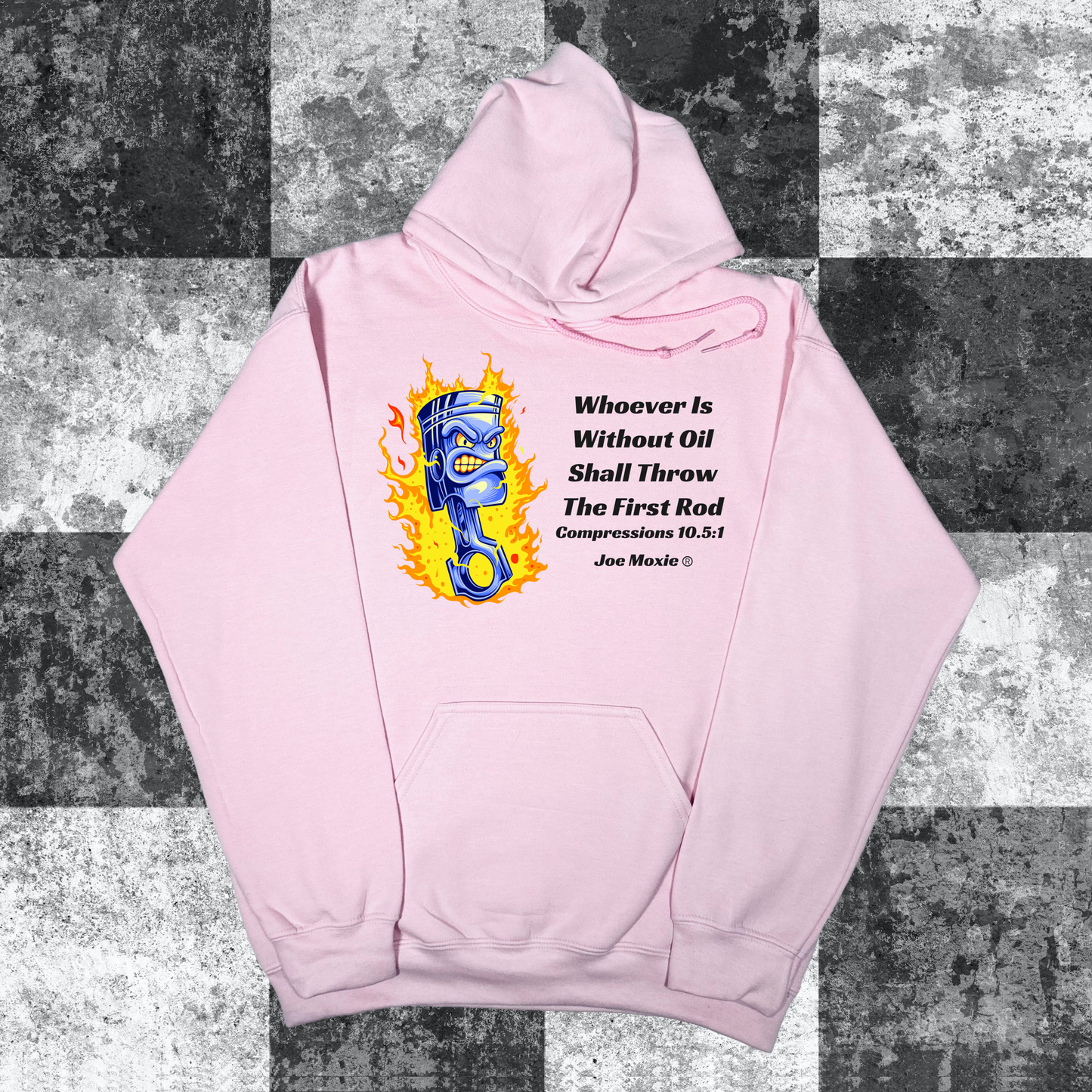 Joe Moxie® Whoever is Without Oil Shall Throw the First Rod Hoodie