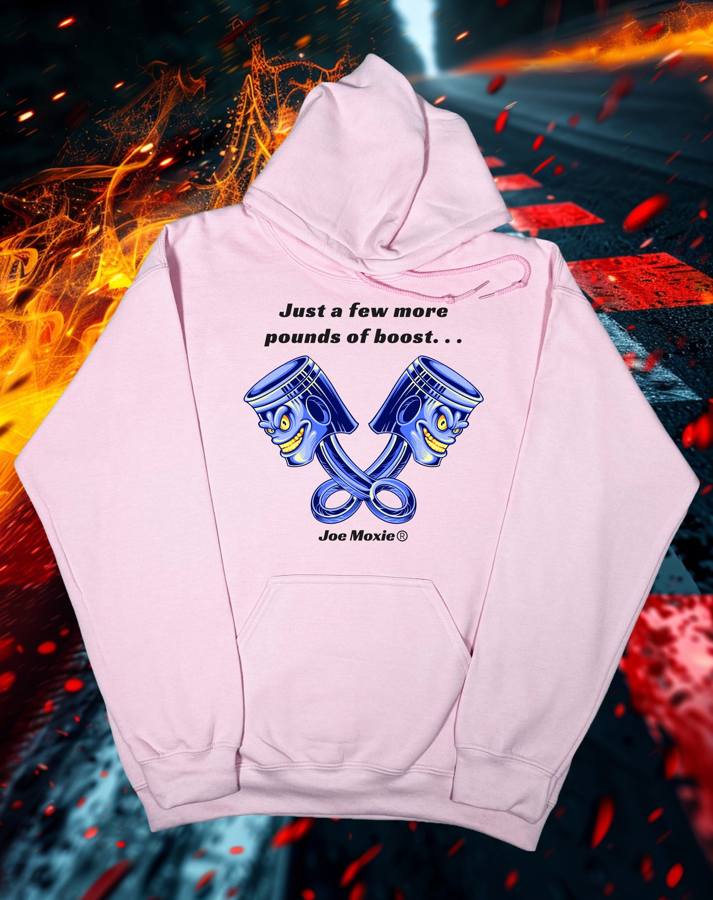 Joe Moxie® Just A Few More Pounds of Boost Hoodie