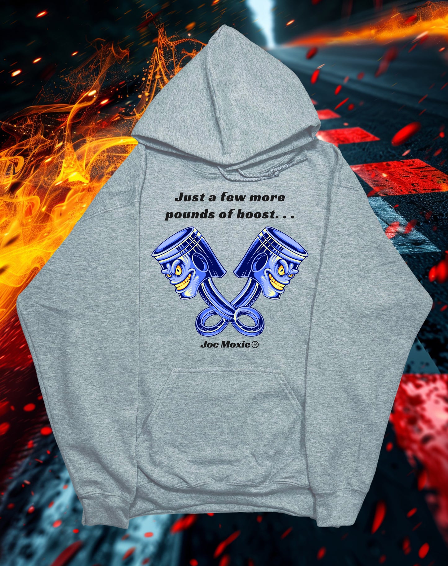 Joe Moxie® Just A Few More Pounds of Boost Hoodie