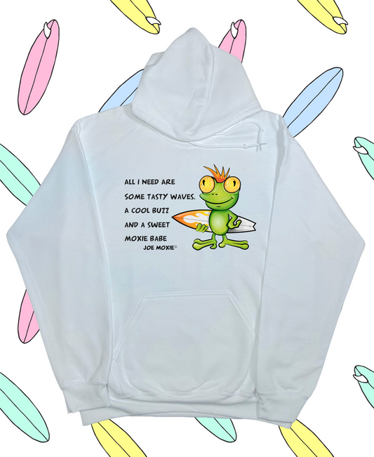 Joe Moxie® All I Need Are Some Tasty Waves, A Cool Buzz And A Sweet  Moxie Babe Hoodie
