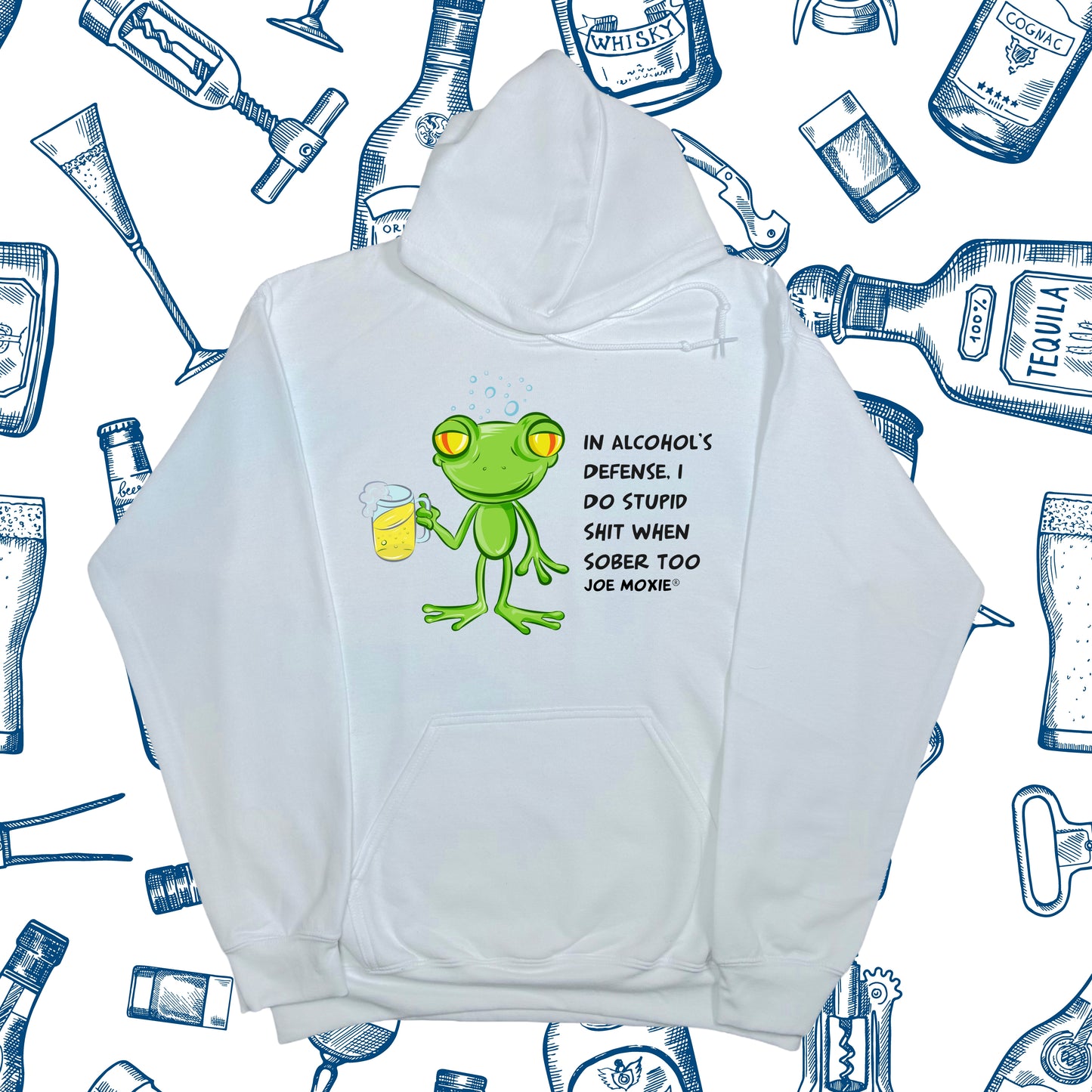 Joe Moxie® In Alcohol’s Defense I Do Stupid Shit When Sober Too Hoodie