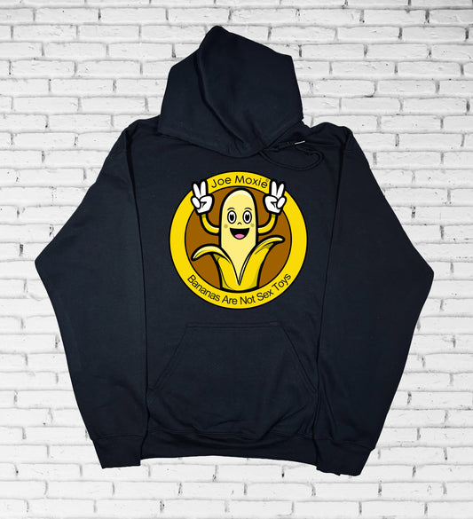 Joe Moxie® Bananas Are Not Sex Toys Hoodie