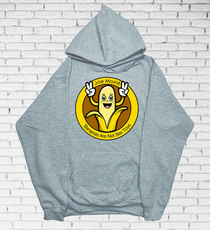 Joe Moxie® Bananas Are Not Sex Toys Hoodie