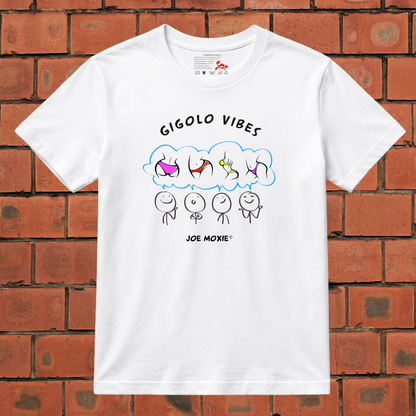 Joe Moxie® Dreaming of Gigolo Vibes T-Shirt