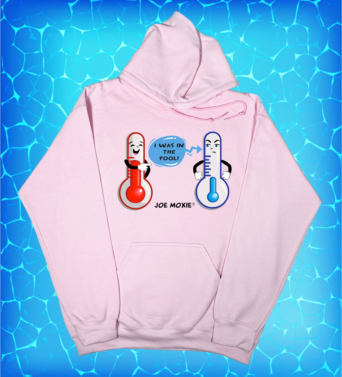 Joe Moxie® I Was In The Pool Shrinkage Hoodie