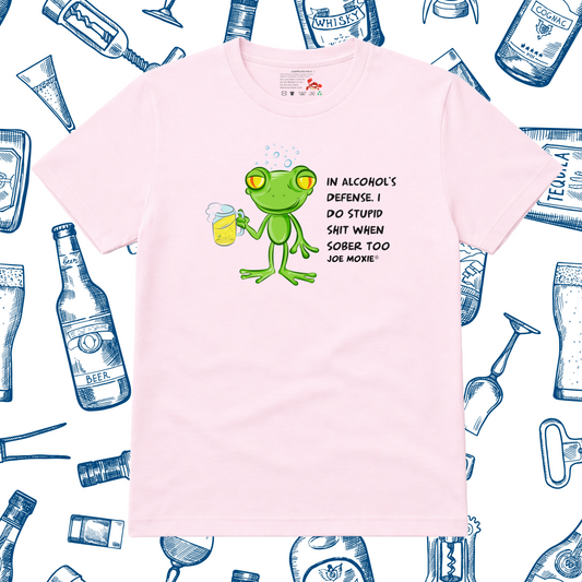 Joe Moxie® In Alcohol's Defense I Do Stupid Shit When Sober Too T-Shirt