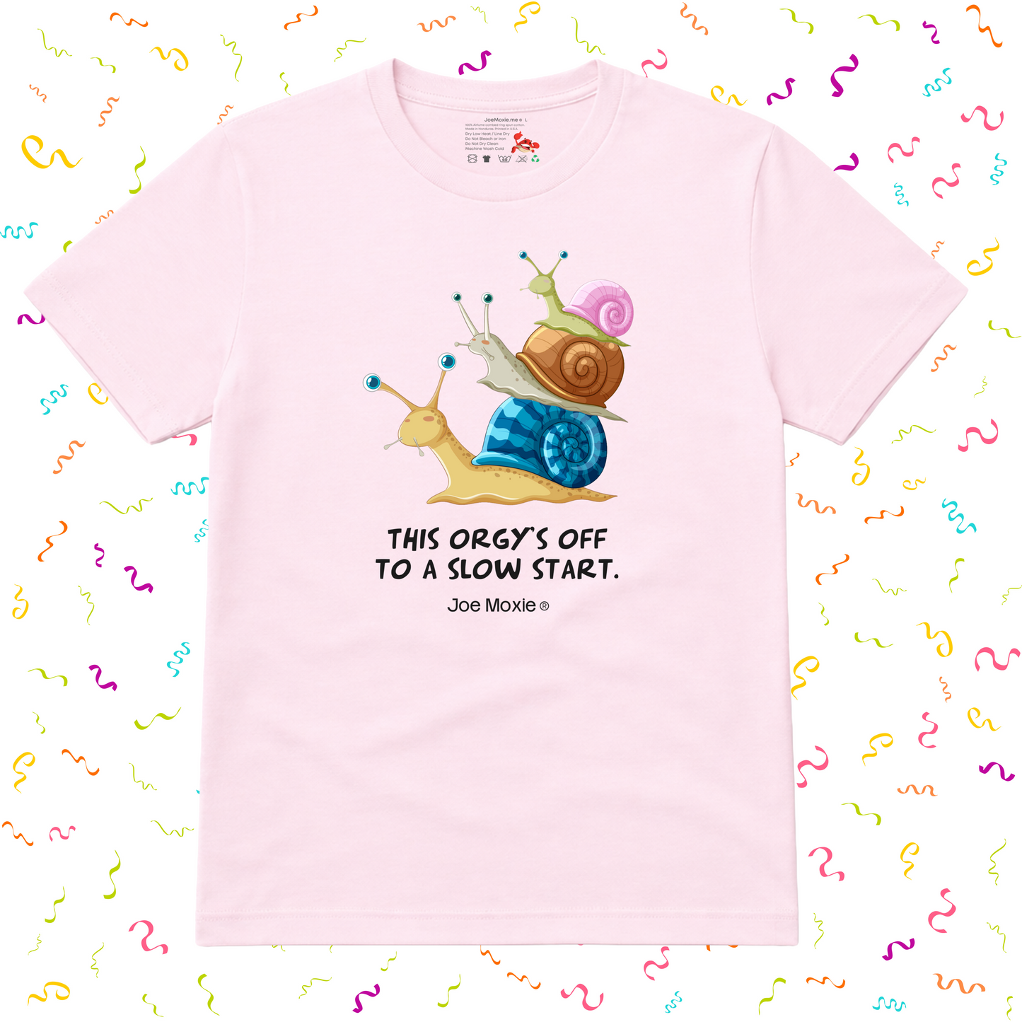 Joe Moxie® This Orgy's Off To A Slow Start T-Shirt