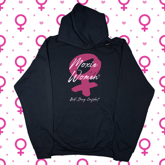 Moxie Women™ Bold, Strong, Confident Hoodie