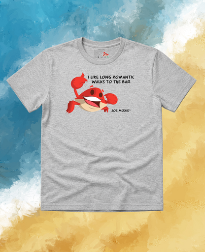 Joe Moxie® I Like Long Romantic Walks To The Bar T-Shirt