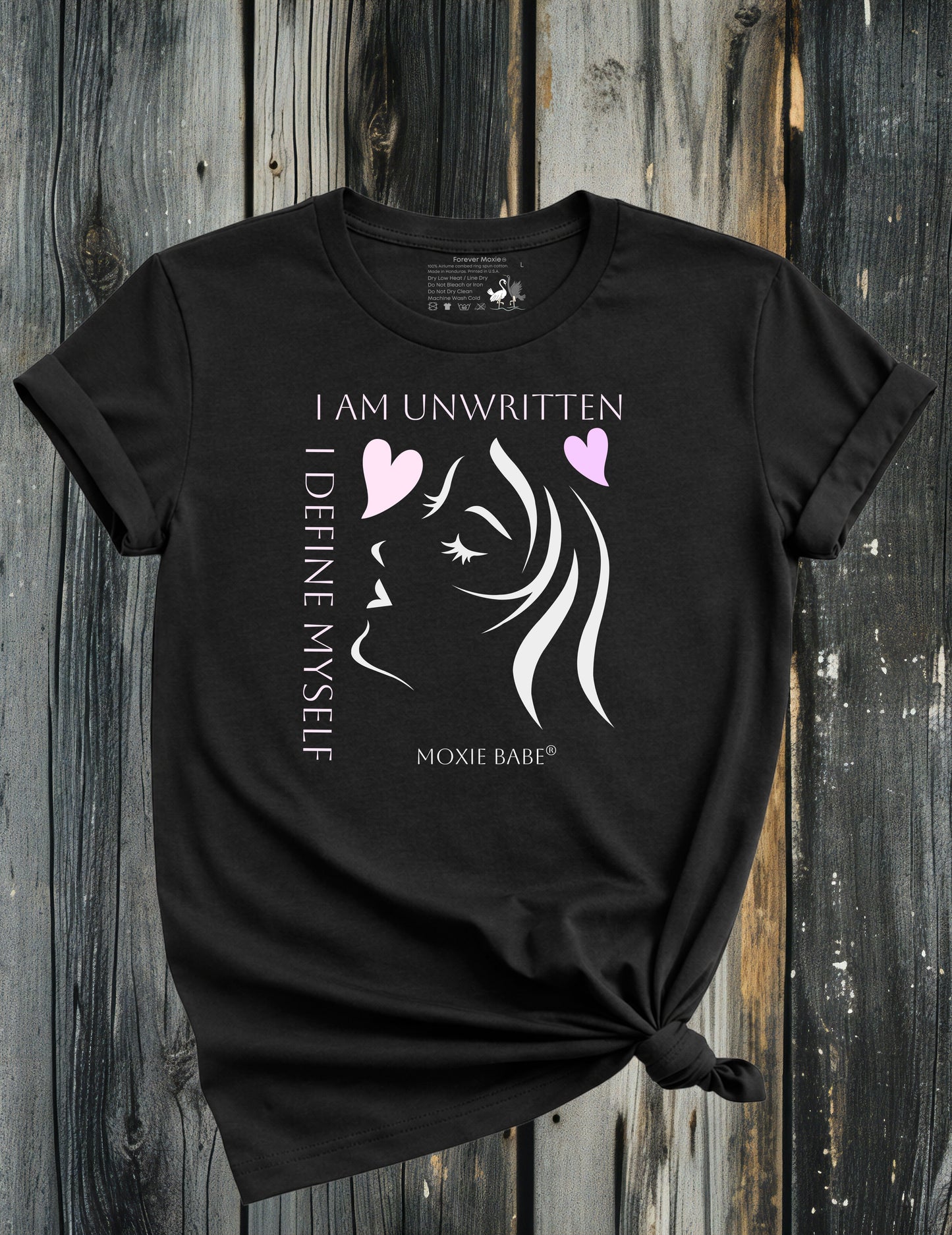 Moxie Babe® I Am Undefined, I Am Unwritten T-Shirt