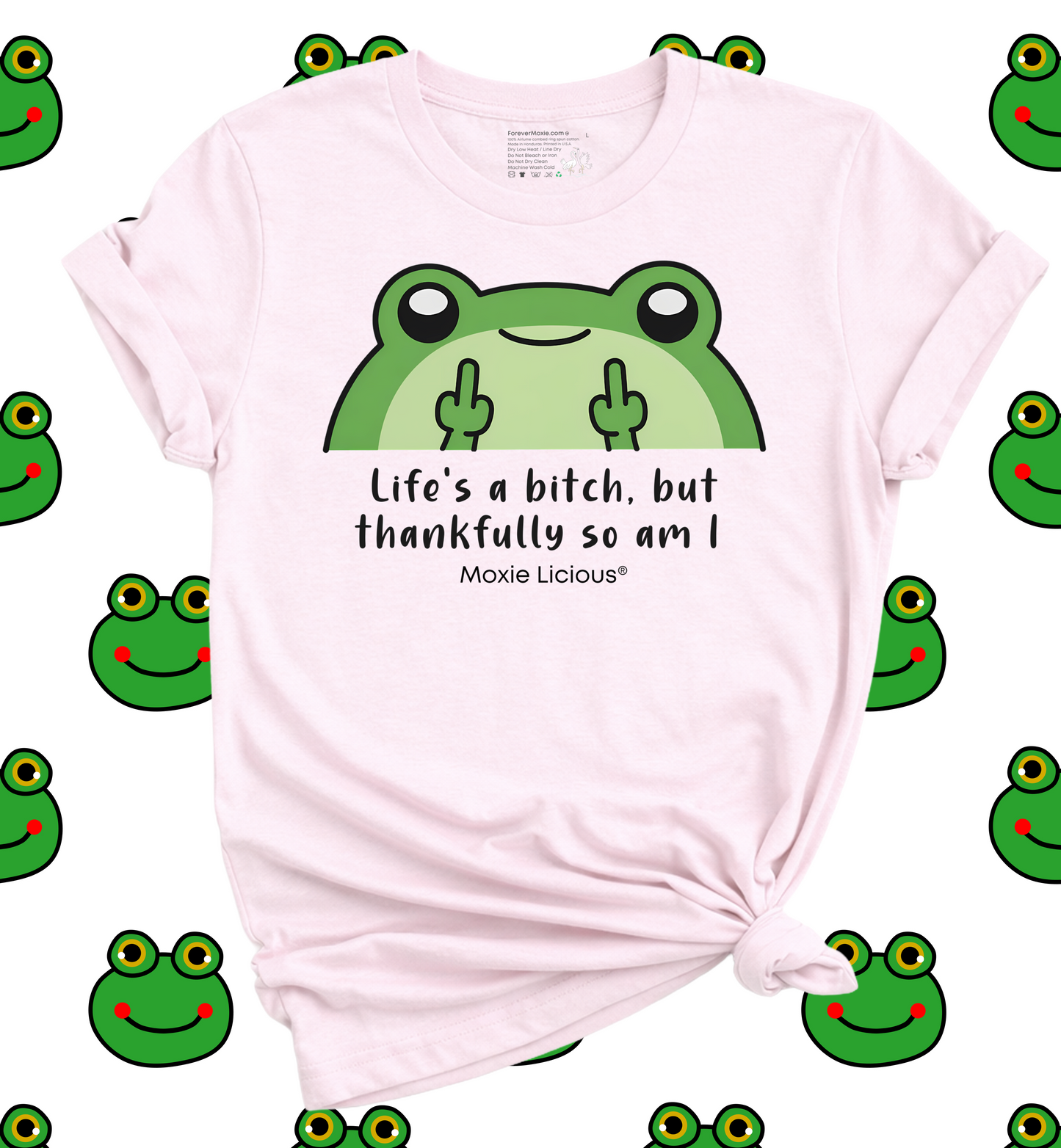 Moxie Licious® Life's A Bitch But Thankfully So Am I T-Shirt