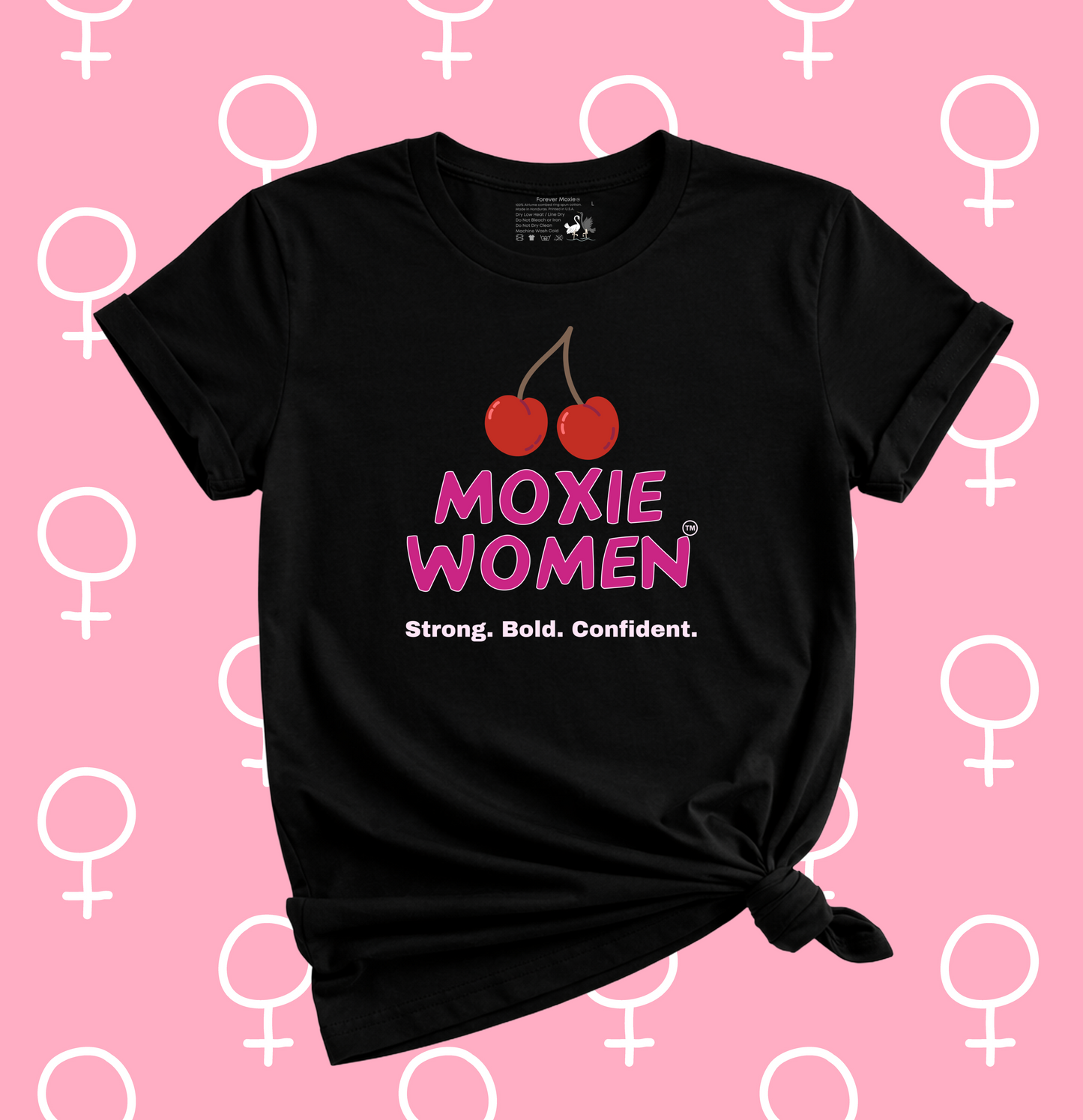 Moxie Women™ Bold, Strong, Confident T-Shirt